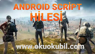 Pubg Mobile v0.17.0  Android Script Hilesi Güncel Mart 2020