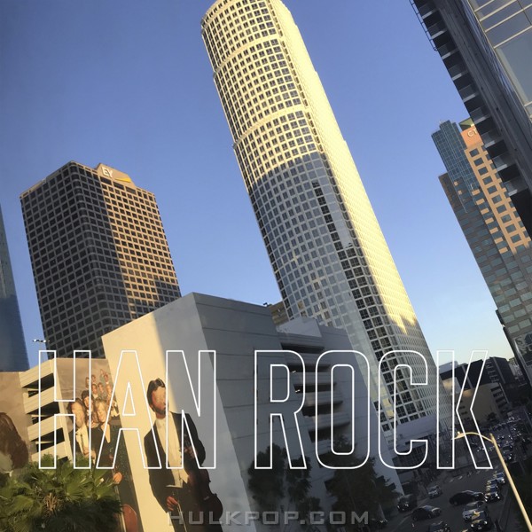 HAN ROCK – Just Wanna Be Myself – Single