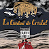 «La ciudad de cristal» de Isabel Greenberg