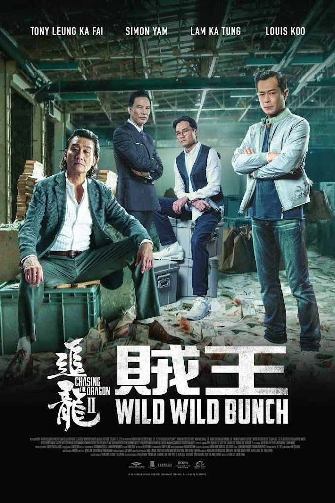 Chasing the Dragon II: Wild Wild Bunch