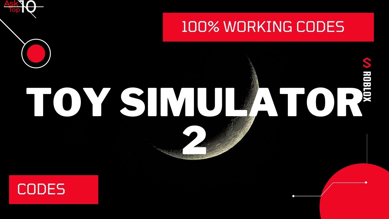 new-toy-simulator-2-codes-roblox-updated-2021