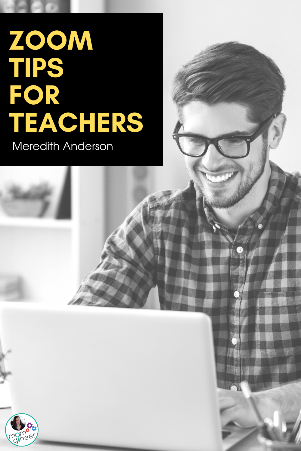 Zoom Tips for Teachers momgineer
