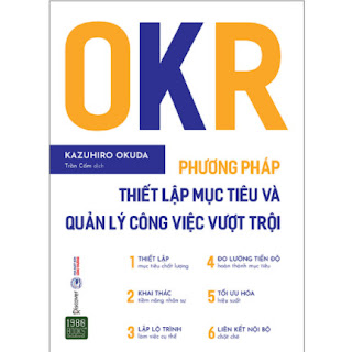OKR - Phương Pháp Thiết Lập Mục Tiêu Và Quản Lý Công Việc Vượt Trội ebook PDF EPUB AWZ3 PRC MOBI