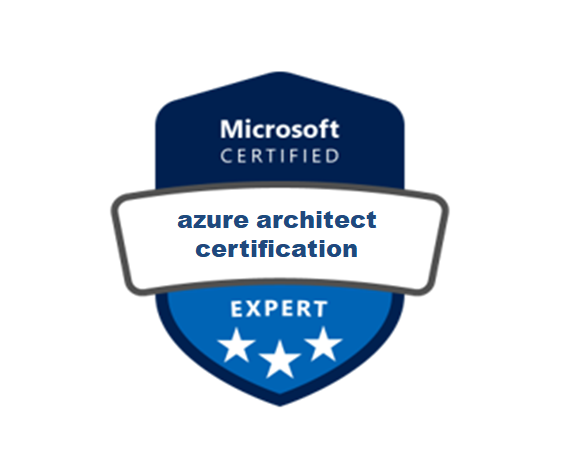 How To Earn Microsoft Azure Architect Certification? How To Earn Microsoft Azure Architect Certification?