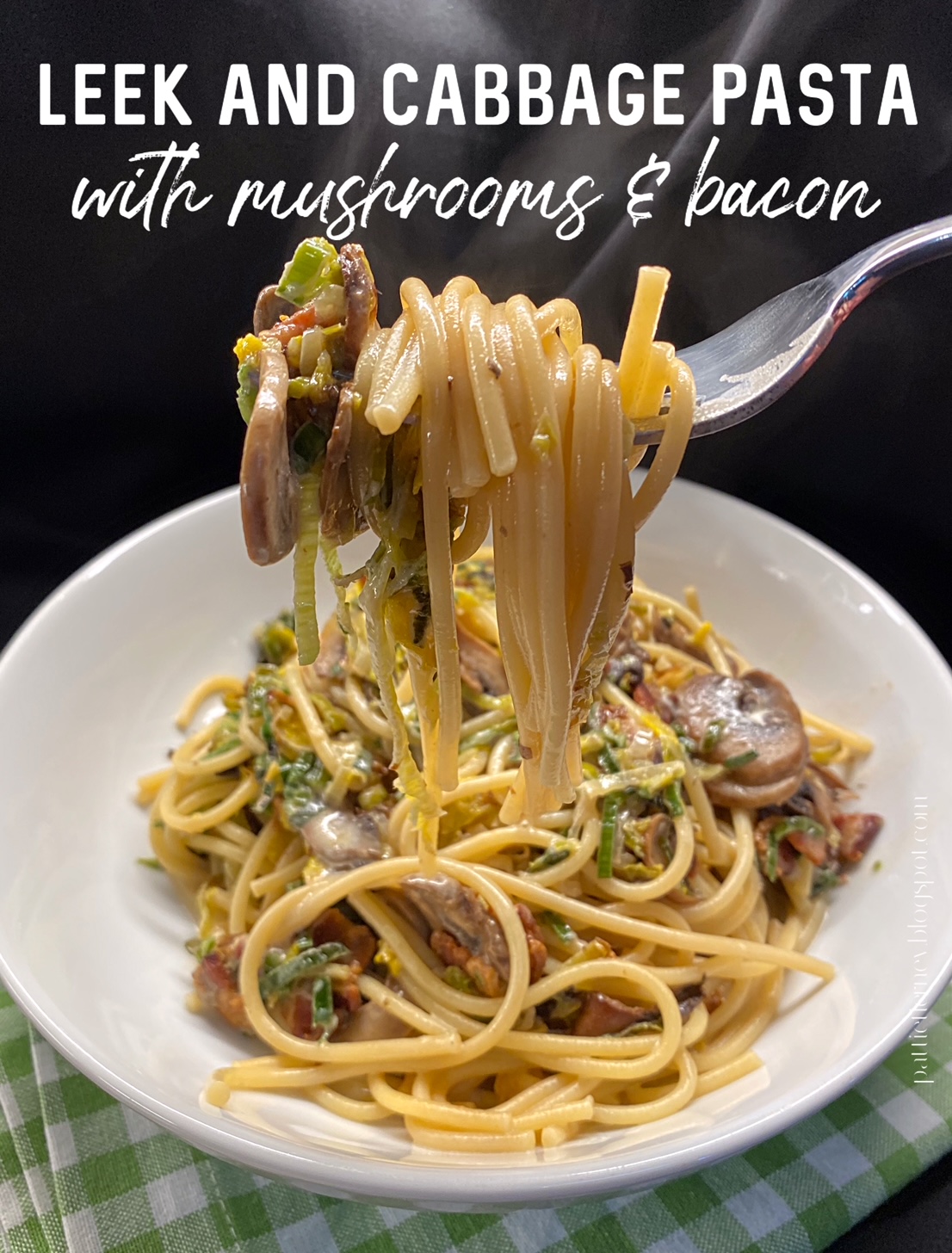 OllaPodrida Leek and Cabbage Pasta with Mushrooms & Bacon