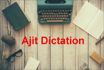 Ajit Shorthand Dictation December 2020