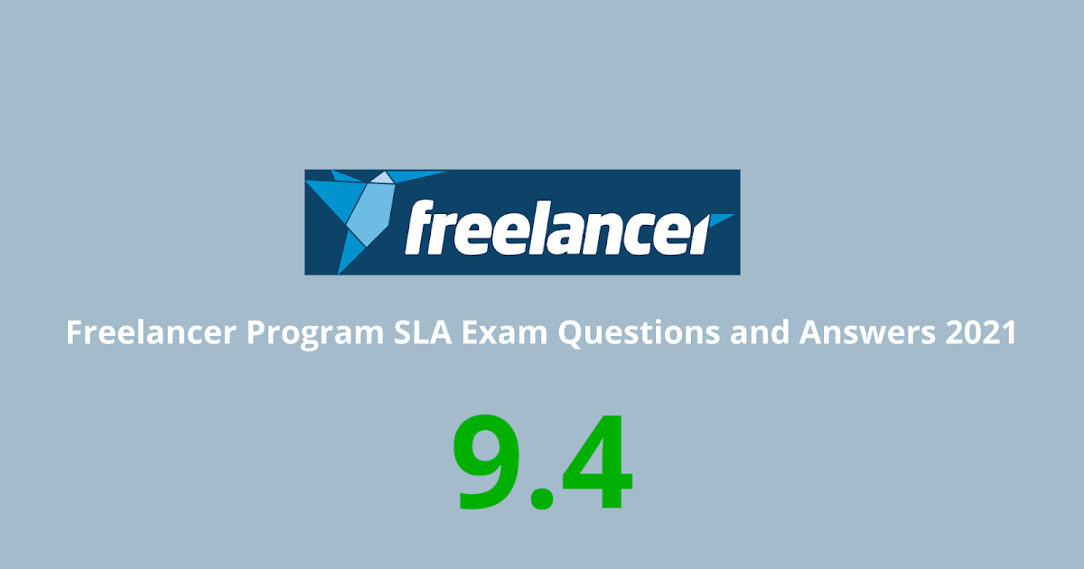 Freelancer Program SLA Exam Answers 2022 ( Updated )