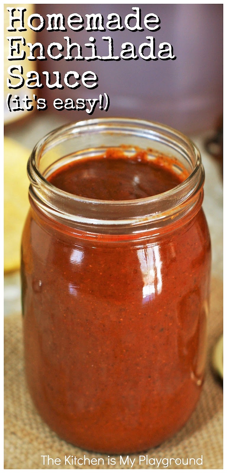 Easy Homemade Blender Enchilada Sauce