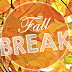 Fall Break Announcements