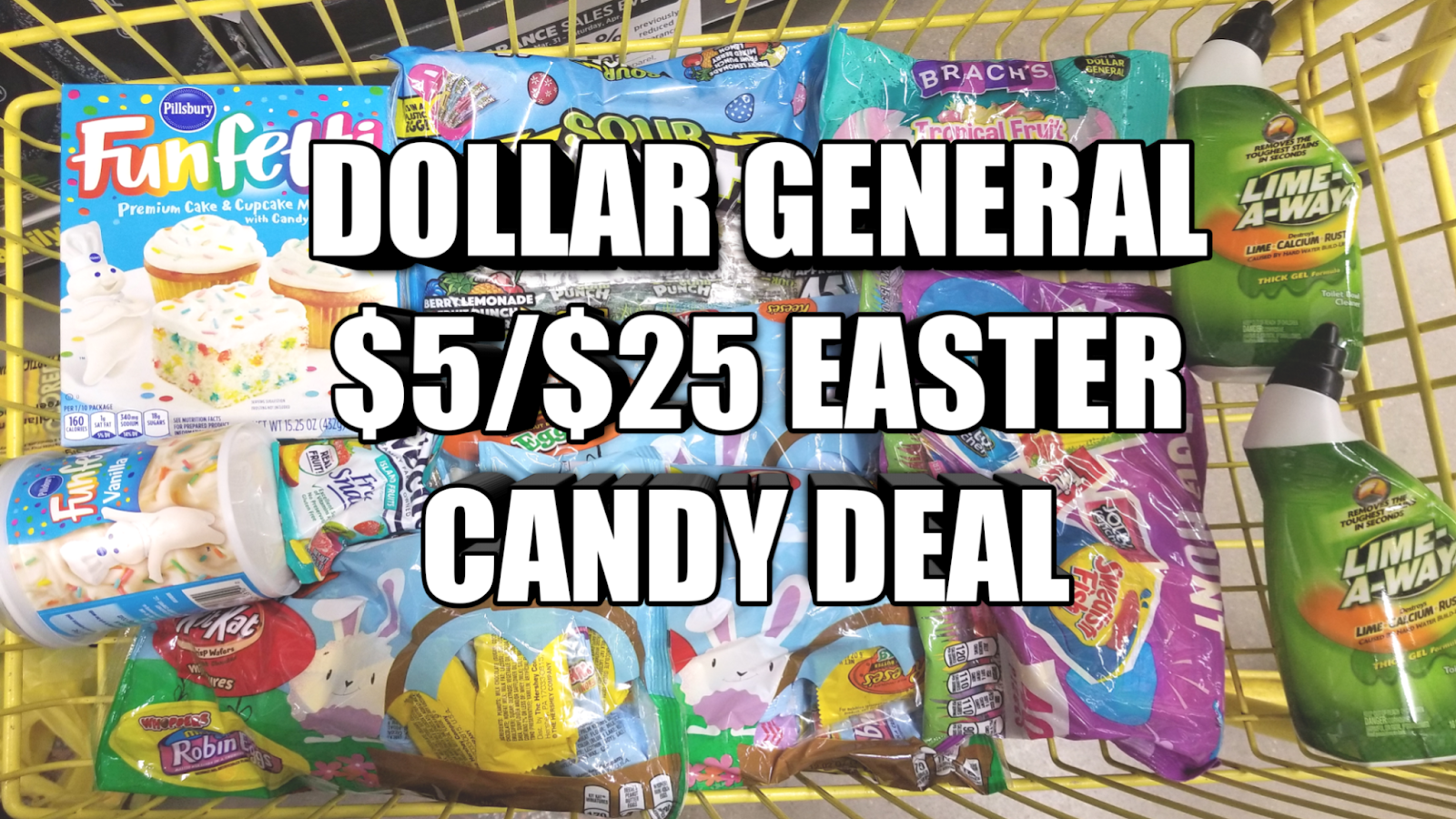 DOLLAR GENERAL 5/25 EASTER CANDY DEAL