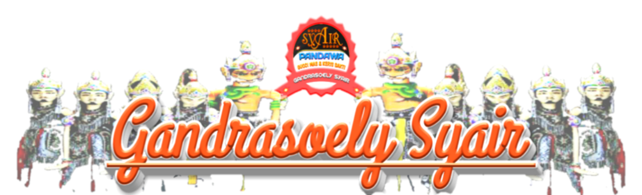 Gandrasoely Syair – Syair Pandawa | Syair Keris Sakti | Syair Gucci Mas |  Syair Singapore Satu Periode | Kumpulan Kode Syair Bergambar |