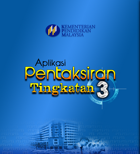 Contoh Soalan/Instrumen Pentaksiran Tingkatan 3 (PT3 ...