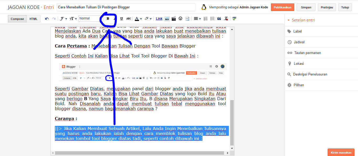 Cara Menebalkan Tulisan Di Postingan Blogger - Jagoan Kode