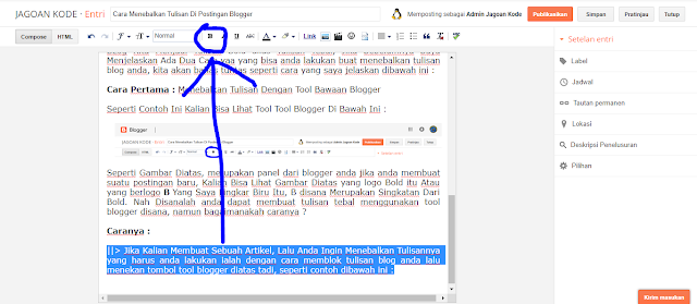 Cara Menebalkan Tulisan Di Postingan Blogger Cara Menebalkan Tulisan Di Postingan Blogger