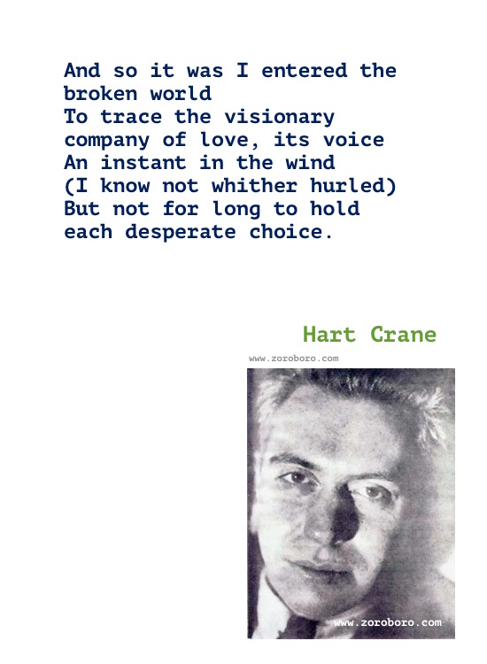 Hart Crane Quotes, Hart Crane Poems, Hart Crane Poet, Hart Crane Books Quotes, Hart Crane Writings