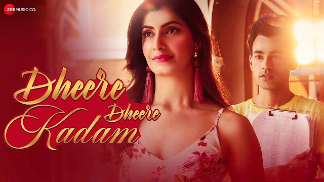 Dheere Dheere Kadam (धीरे धीरे कदम) Song Lyrics - Raj Barman