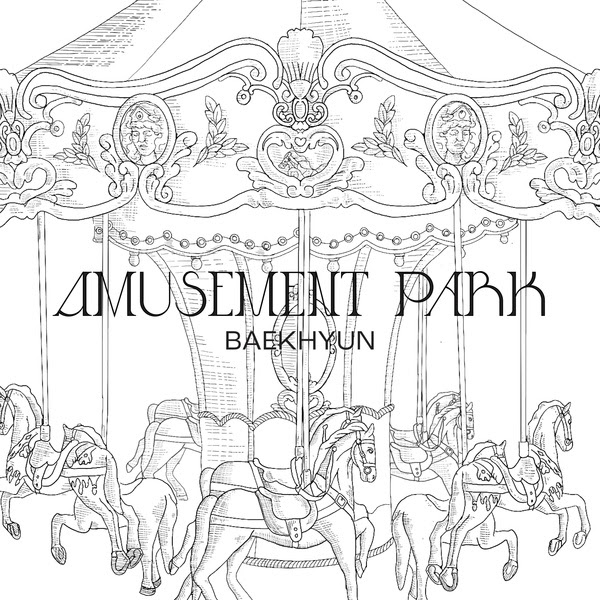 Baekhyun - Amusement Park (놀이공원) - Lirik dan Terjemahan