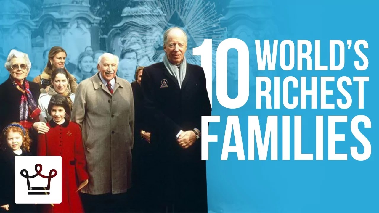 Top 10 Richest Family In The World