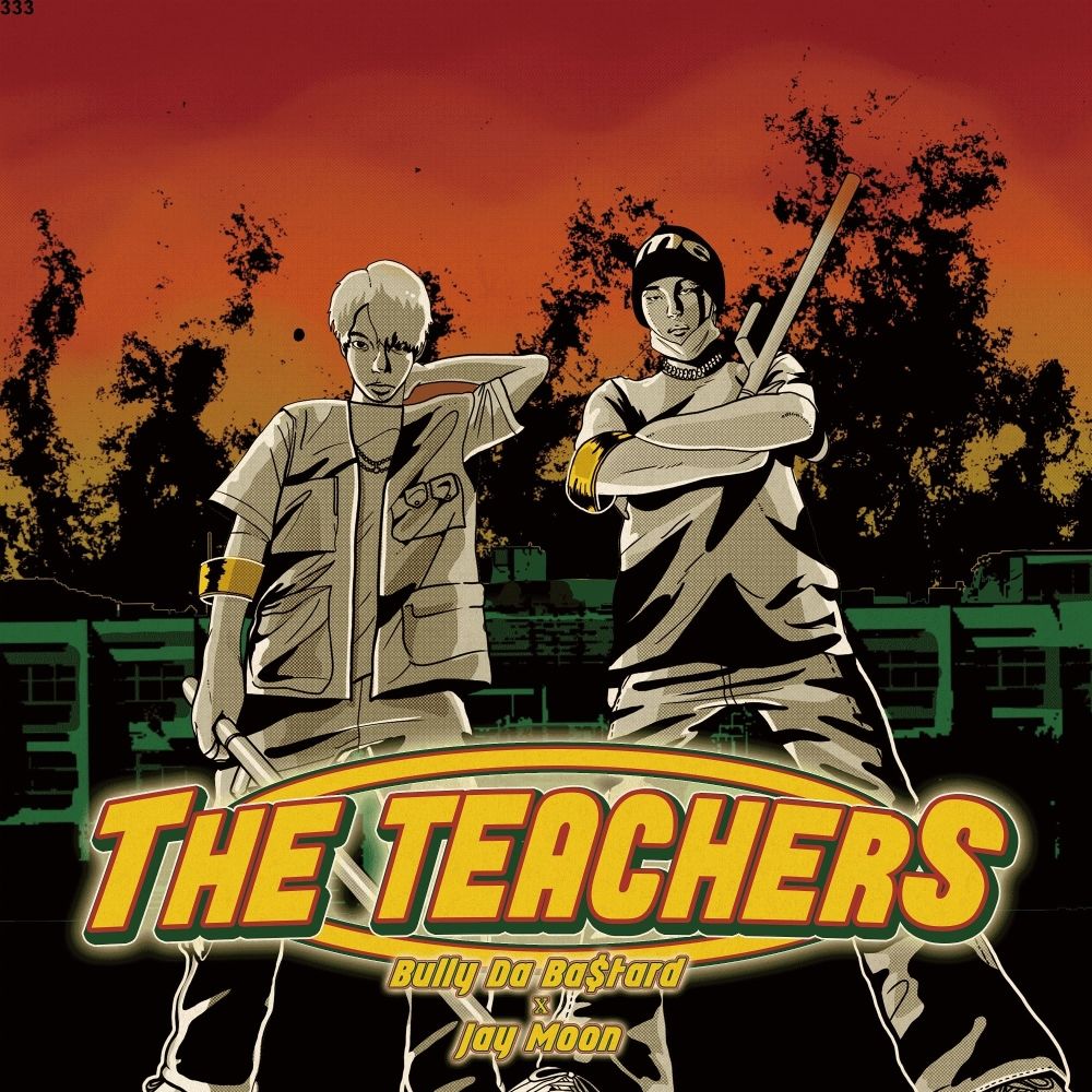 Bully Da Ba$tard, Jay Moon – THE TEACHERS – EP