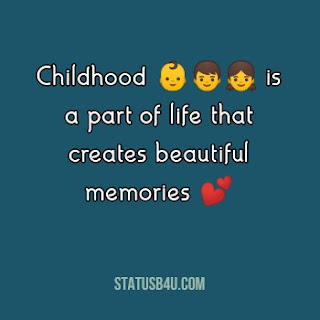 Best Childhood Status & Quotes