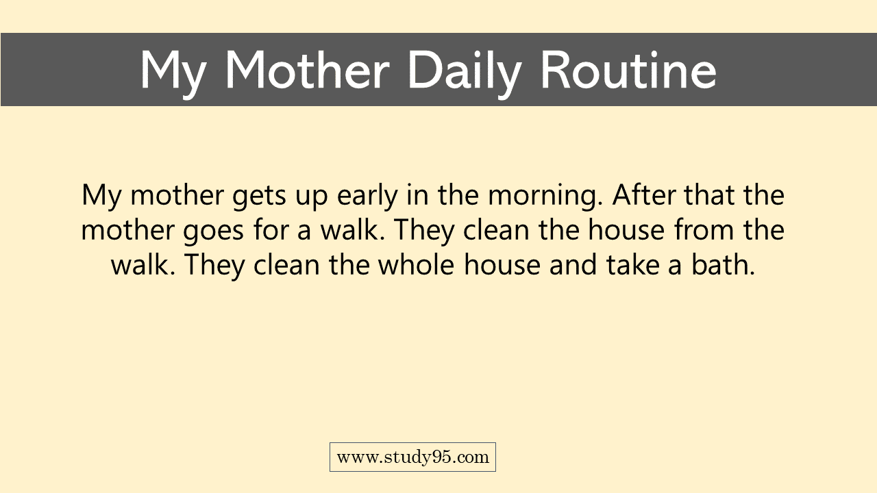 my mother daily routine essay in simple present tense