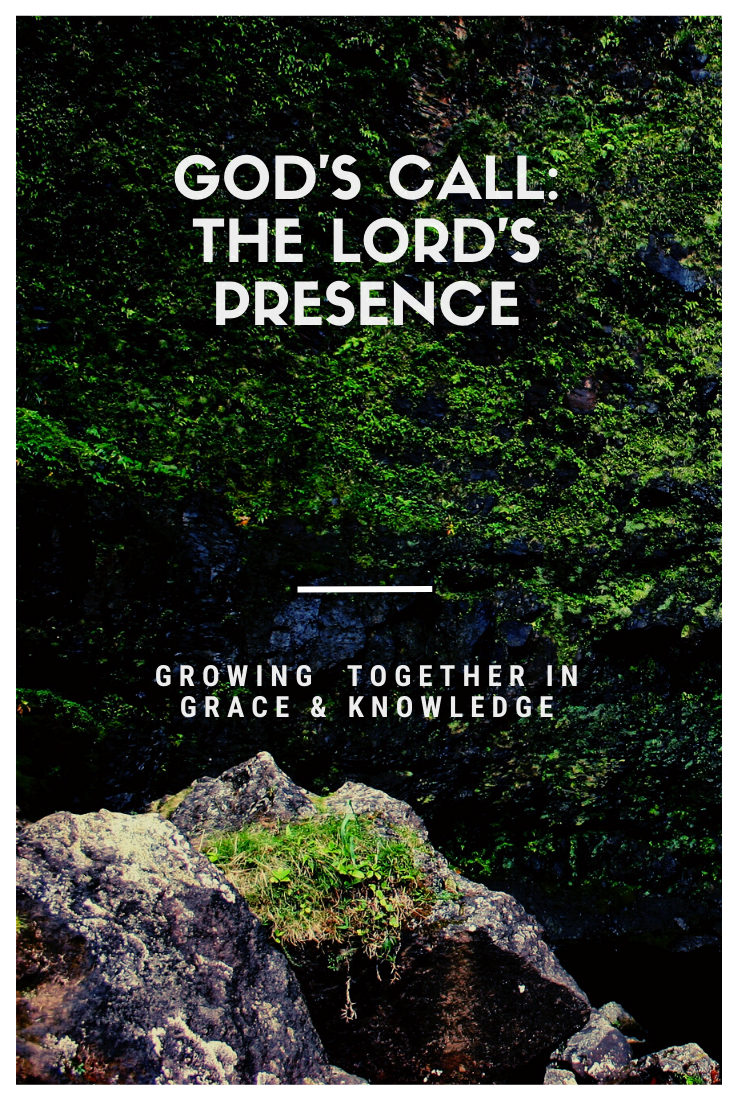 God's Call The Lord's Presence