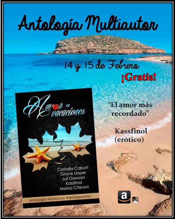 Amor en vacaciones: Antología multiautor