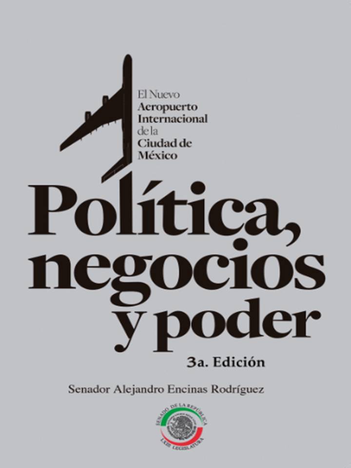 NAICM; Política, negocios y poder