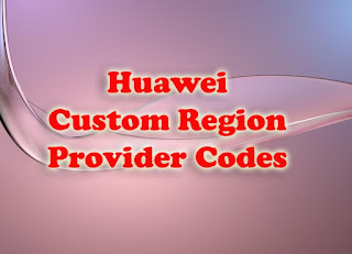 Huawei Custom Region Provider Codes.