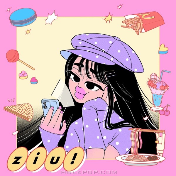 ZIU – 먹고 싶은 것도 못 먹고 – Single
