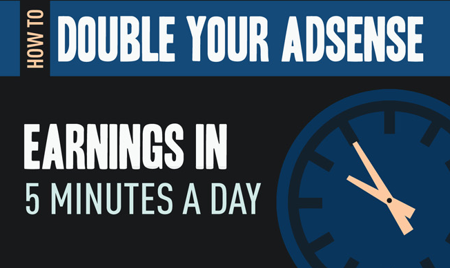 How To Double Your Site's AdSense Earnings in 5 Minutes a Day - #infographic
