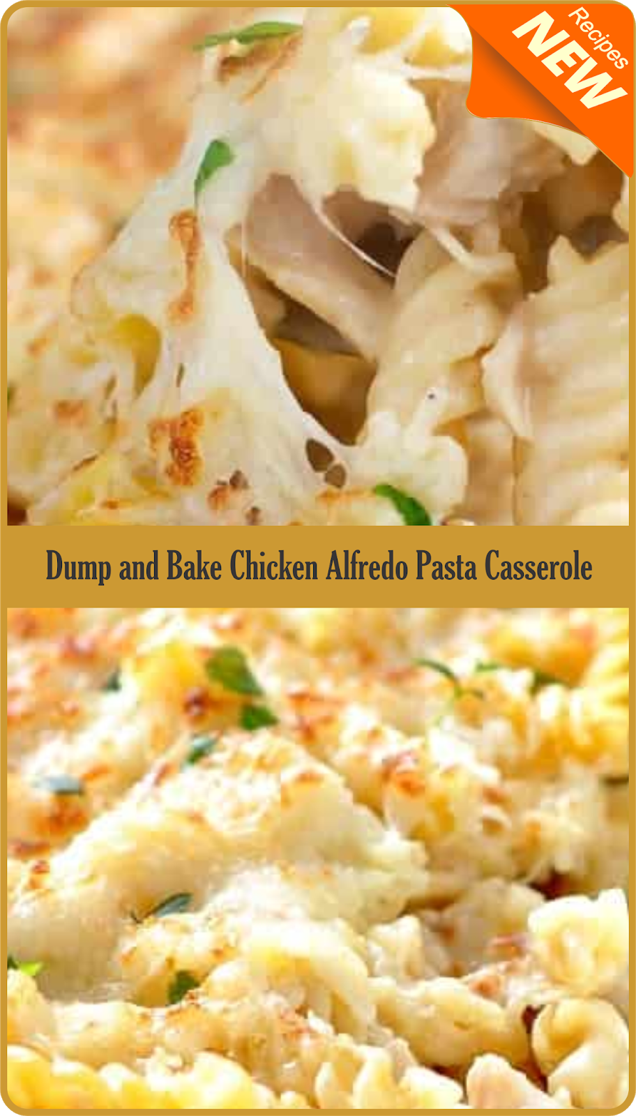 Dump and Bake Chicken Alfredo Pasta Casserole Amzing Food