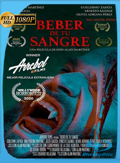 Beber de tu Sangre (To Drink Of Your Blood ) (2020) HD 1080p Latino [GoogleDrive] [tomyly]