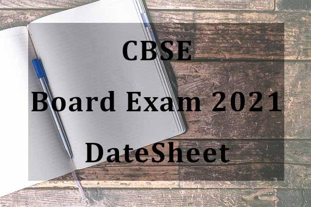 CBSE Board Exam 2021 Class 10 and 12 Datesheet will be available soon CBSE Board Exam 2021 Class 10 and 12 Datesheet will be available soon