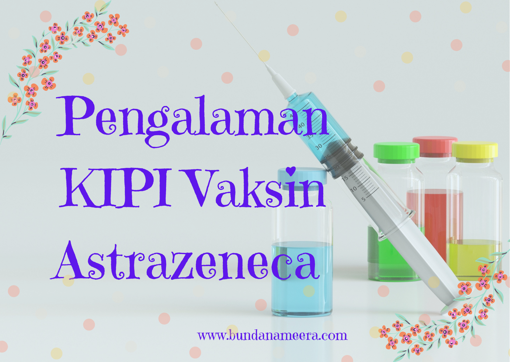 Pengalaman-vaksin-astrazeneca