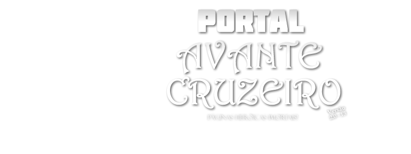 Portal Avante Cruzeiro | Páginas Heróicas Imortais!