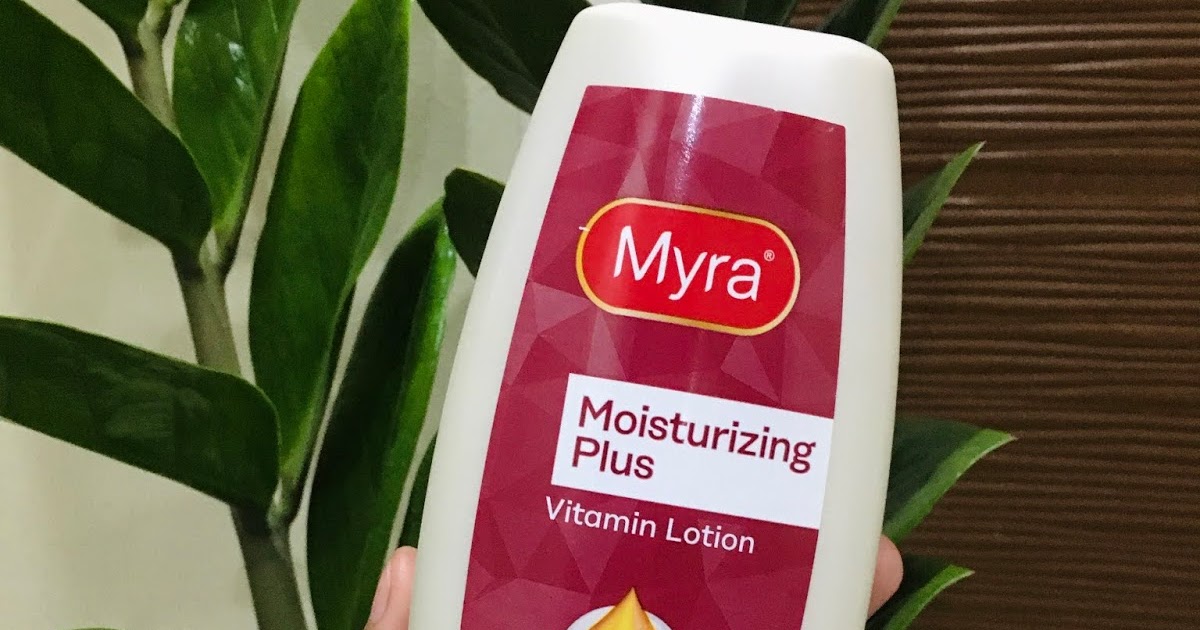 Myra Moisturizing Plus Vitamin Lotion Review FES BLOG 101