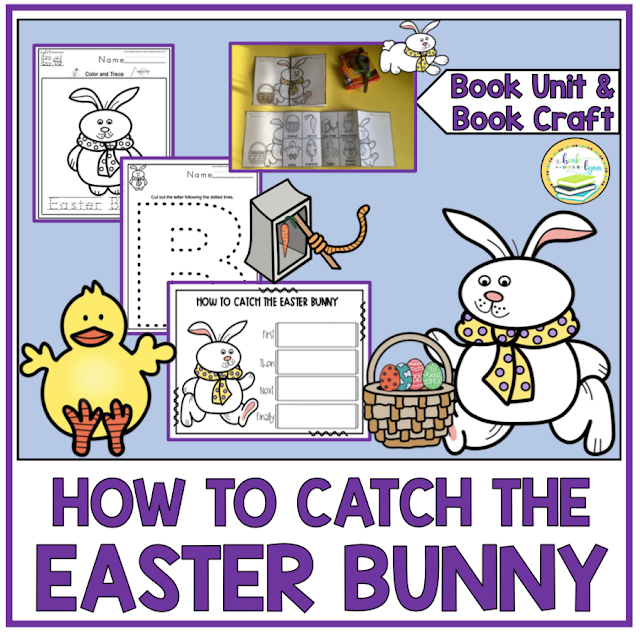 HOW TO CATCH THE EASTER BUNNY BOOK UNIT AND CRAFT Book Units by Lynn
