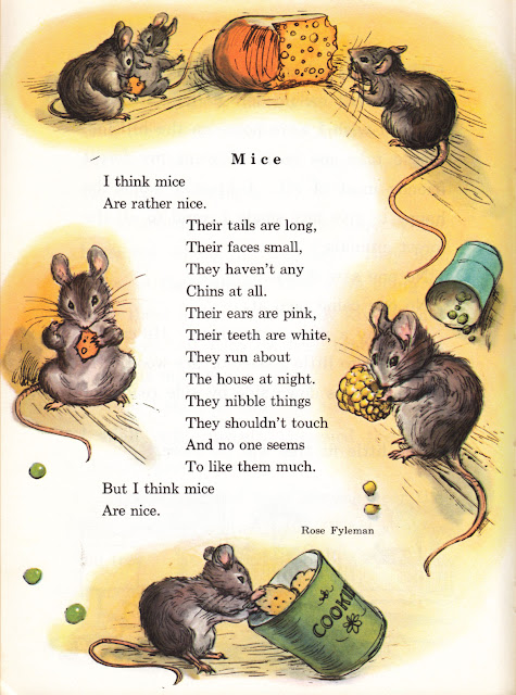 I think mice are rather nice, Their tails are long, their faces small...