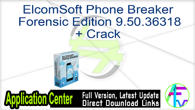 Elcomsoft phone password breaker professional Elcomsoft phone password breaker professional