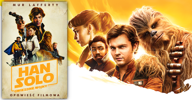 Zapowiedź powieści Han Solo: Gwiezdne wojny - historie. Opowieść filmowa | Olesiejuk