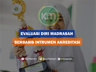  merupakan bentuk upaya Madrasah untuk mengetahui antara kekuatan & kelemahan yg dimil Download EDM Berbasis Instrumen Akreditasi