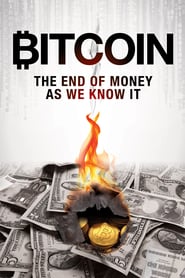 Bitcoin: El final del dinero como lo conocemos Peliculas Online Gratis Completas EspaÃ±ol