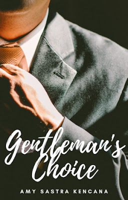 Gentleman’s Choice by Amy Sastra Kencana Pdf Gentleman’s Choice by Amy Sastra Kencana Pdf