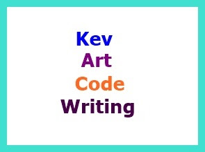 Kev | Art | Code | Writing