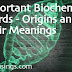 Important Biochemical Words - Origins and Their Meanings (#biochemistry)(#biology)(#biotechnology)(#ipumusings)