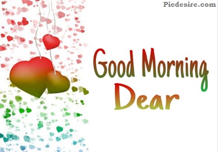 Good Morning Dear | 30 Good Morning My Dear Images Good Morning Dear | 30 Good Morning My Dear Images