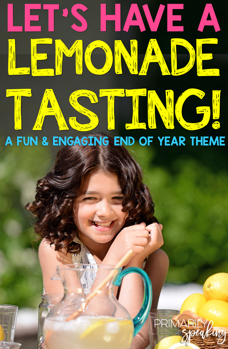 Let's Have a Lemonade Tasting (A Fun End of Year Experience