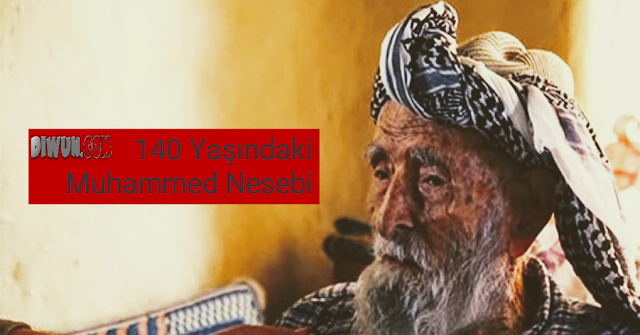 140 Yaşındaki Muhammed Nesebi