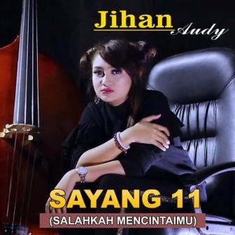 Lirik Lagu Jihan Audy Sayang 11 Salahkah Mencintaimu Lirik Lagu